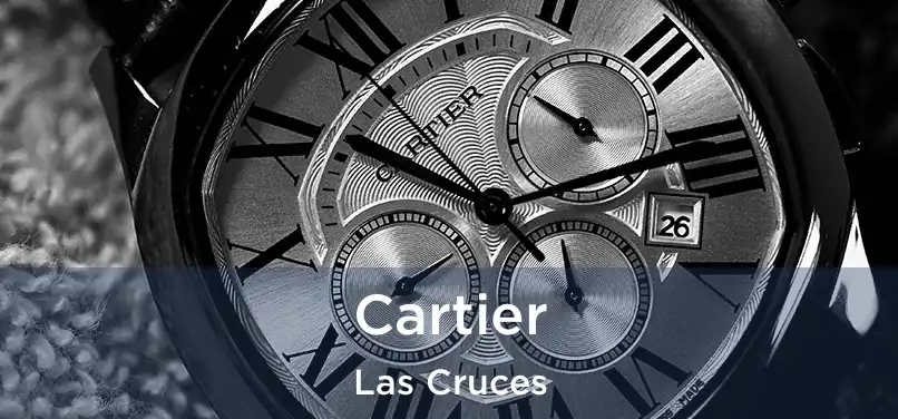 Cartier Las Cruces