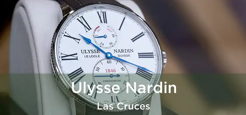 Ulysse Nardin Las Cruces